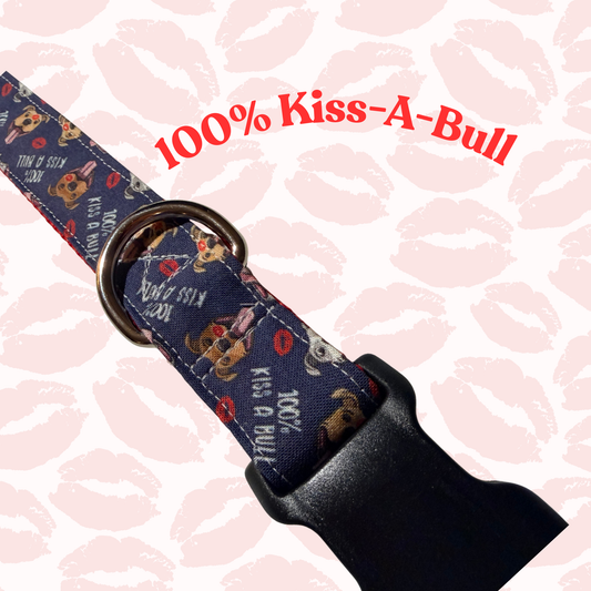 “100% Kiss A Bull” Adjustable Dog Collar