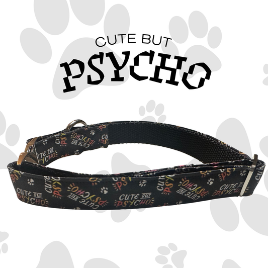 Cute But Psycho Adjustable Dog Collar
